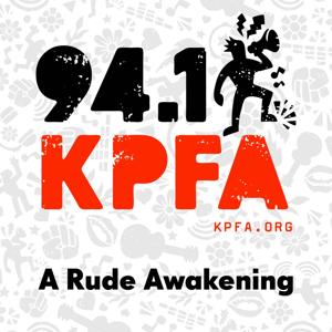 KPFA - A Rude Awakening