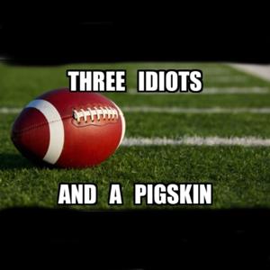 Three Idiots and a Pigskin