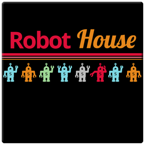 Robot House