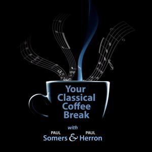 Your Classical Coffee Break