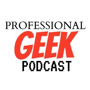 Professional Geek Podcast