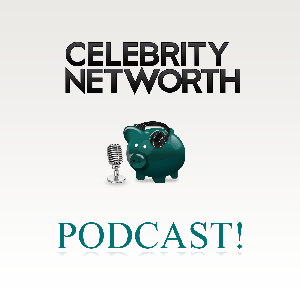Celebrity Net Worth!