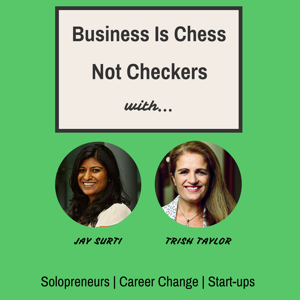 Business Is Chess Not Checkers