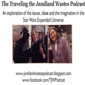 The Traveling the Jundland Wastes Podcast (2010-2026)
