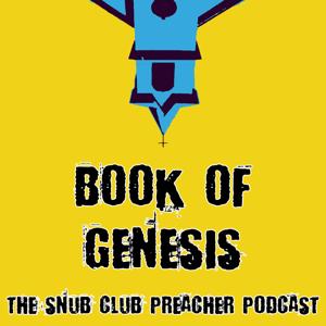 Book of Genesis: A Preacher Podcast