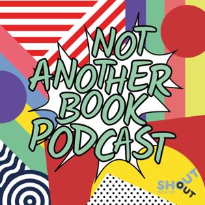 Not Another Book Podcast by ShoutOut Network