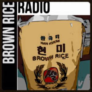 Brown Rice Radio