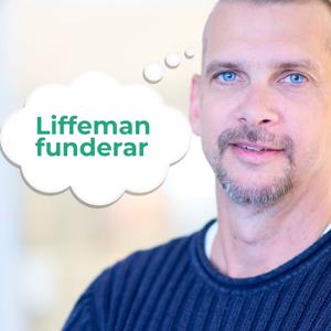 Liffeman funderar