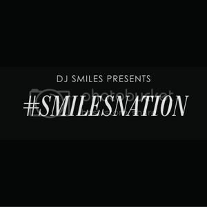 DJ Smiles Presents: #SmilesNation