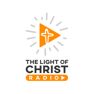 Light of Christ Radio