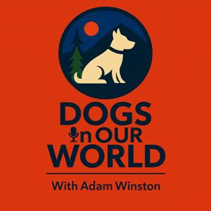 DOGS IN OUR WORLD
