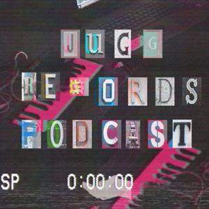 JUGG RECORDS PODCAST