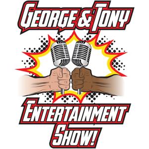 George and Tony Entertainment Show by 