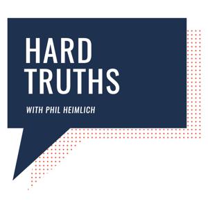 Hard Truths with Phil Heimlich