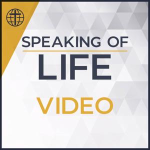 Speaking Of Life - Video Podcast