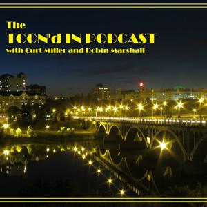 The Toon'd in Podcast