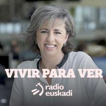 Vivir para ver by Radio Euskadi (EITB)