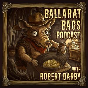 Ballarat Bags Podcast