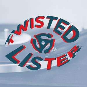 Twisted Lister