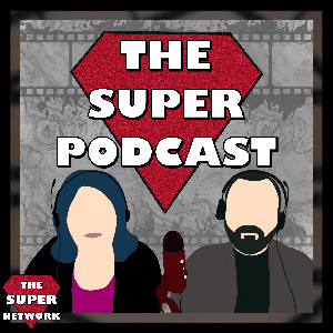 The Super Podcast Presented By The Super Network