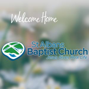 St Albans Baptist Church - Sunday Messages