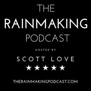 The Rainmaking Podcast