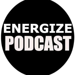 Energize Podcast