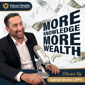 More Knowledge, More Wealth with Gabriel Shahin