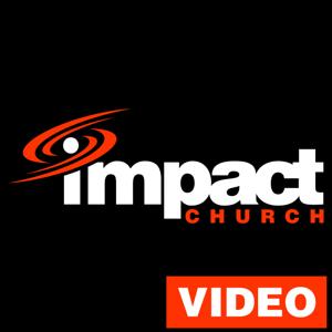 Impact Church :: Video