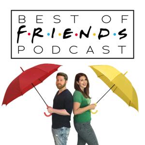 Best Of Friends Podcast by Best Of Friends Podcast