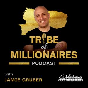 Tribe of Millionaires Podcast by GoBundance Podcast