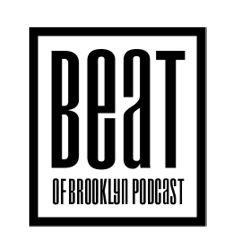 Beat Of Brooklyn Podcast