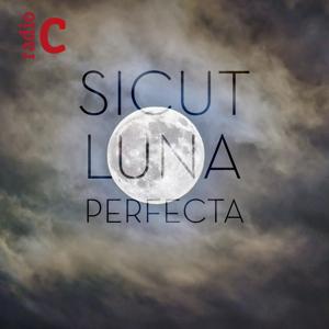 Sicut luna perfecta by Radio Clásica