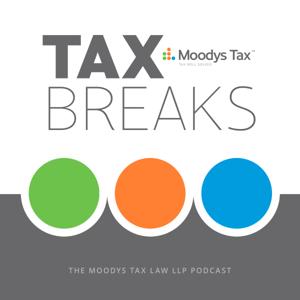 TaxBreaks by Moodys Tax Law LLP