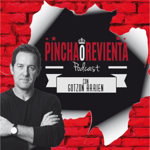 Pincha o Revienta Podcast