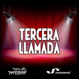 Tercera Llamada - Notisistema by Notisistema