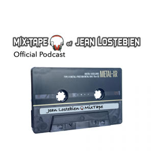 Jean Lostebien : Mix-Tape Official Podcast