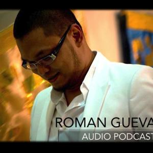 ROMAN GUEVARA's Podcast