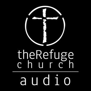 theRefuge Church Audio