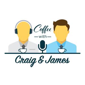 Coffee with Craig and James