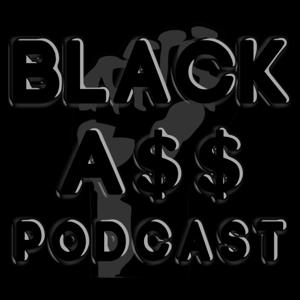 Black Ass Podcast w/ Hadiyah Robinson