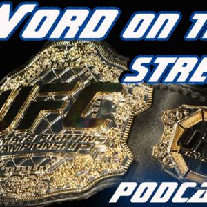 Word On The Street MMA Podcast