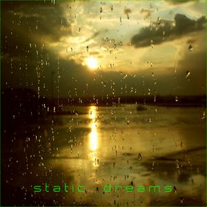 Static Dreams Podcast