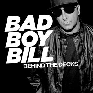 Behind The Decks by Bad Boy Bill