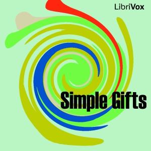 Simple Gifts by Joseph Brackett (1797 - 1882)