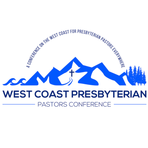 West Coast Presbyterian Pastor's Conference