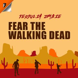 Fear The Walking Dead: Tertulia Zombie by Fans Fiction