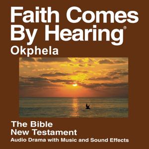 Okphela Bible (Dramatized)