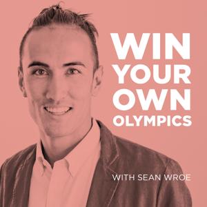 Win Your Own Olympics with Sean Wroe