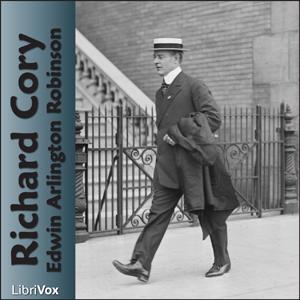 Richard Cory by Edwin Arlington Robinson (1869 - 1935)